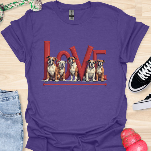 Love is a four legged word - V4 - The Family T-Shirt